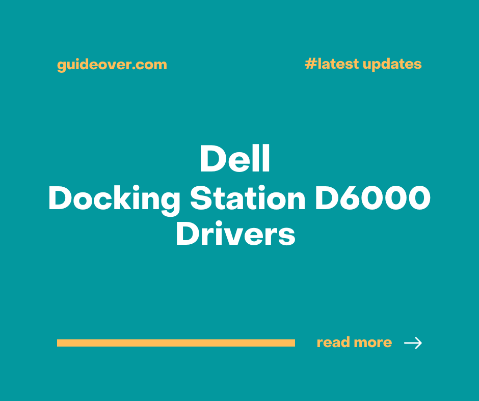 Dell D6000 Docking Station Drivers