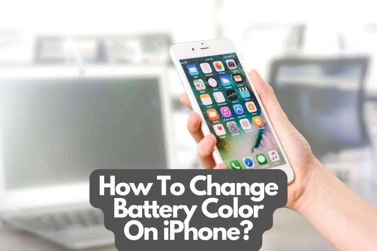 How To Change Battery Color On iPhone